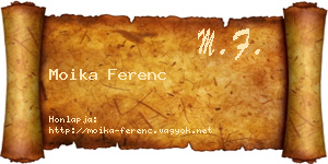 Moika Ferenc névjegykártya